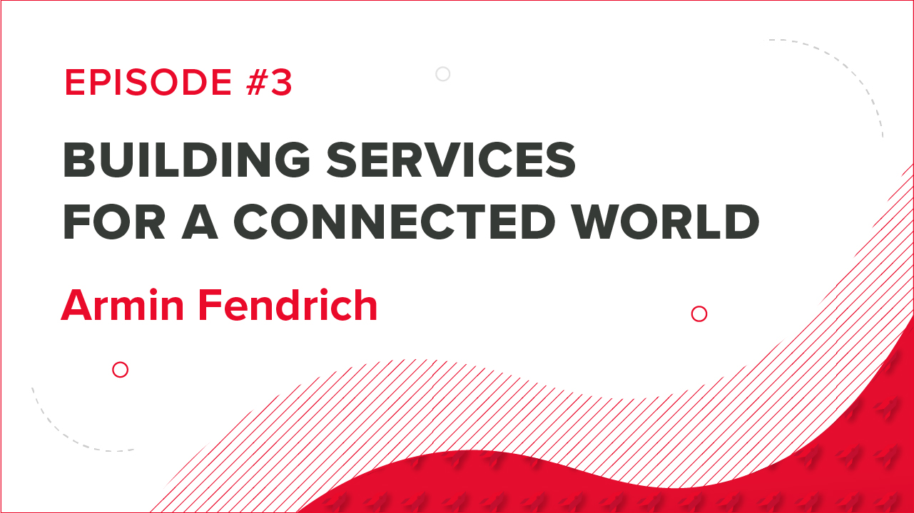 the third episode of Concise Conversations podcast titled "Building services for a connected world"